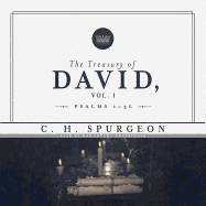 The Treasury of David, Vol. 1: Psalms 1-36