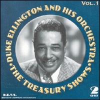 The Treasury Shows, Vol. 1 - Duke Ellington & His Orchestra