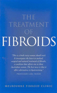 The Treatment of Fibroids