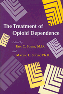 The Treatment of Opioid Dependence