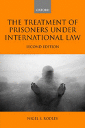 The Treatment of Prisoners Under International Law