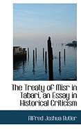The Treaty of Misr in Tabari, an Essay in Historical Criticism