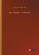 The Tree of Appomattox