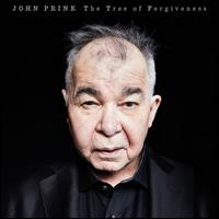 The Tree of Forgiveness - John Prine