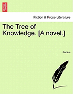 The Tree of Knowledge. [A Novel.]