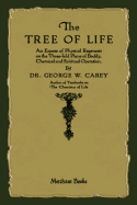 The Tree of Life: An Expose of Physical Regenesis