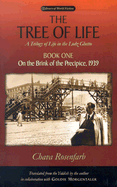 The Tree of Life Bk. 1; On the Brink of the Precipice, 1939: A Trilogy of Life in the Lodz Ghetto