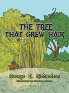 The Tree That Grew Hair