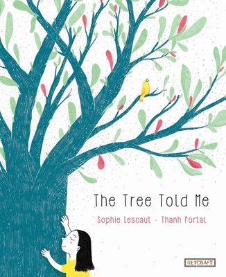 The Tree Told Me - Lescaut, Sophie
