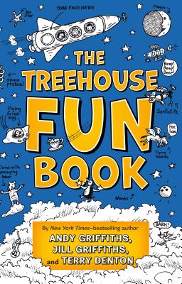 The Treehouse Fun Book - Griffiths, Andy, and Griffiths, Jill