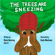 The Trees are Sneezing