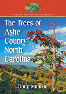 The Trees of Ashe County, North Carolina