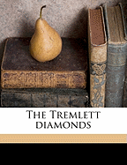 The Tremlett Diamonds Volume 2