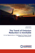 The Trend of Emission Reduction Is Inevitable