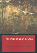 The Trial of Joan of Arc - Hobbins, Daniel (Translated by)