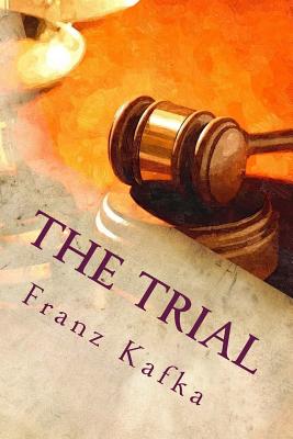 The Trial - Kafka, Franz