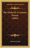 The Trials of a Country Parson (1894)