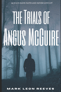 The Trials Of Angus McGuire