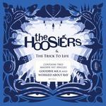 The Trick to Life - The Hoosiers