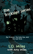 The Trickster Series