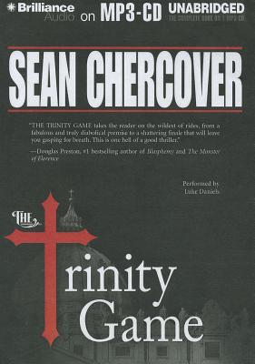The Trinity Game - Chercover, Sean, and Daniels, Luke (Read by)