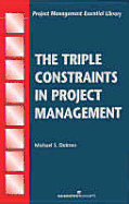 The Triple Constraints in Project Management - Dobson, Michael S