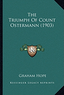 The Triumph Of Count Ostermann (1903)