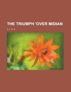 The Triumph Over Midian