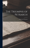 The Triumphs of Petrarch