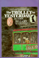 The Trolley to Yesterday