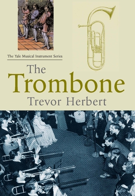 The Trombone - Herbert, Trevor