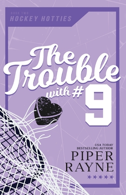 The Trouble with #9 (Large Print) - Rayne, Piper
