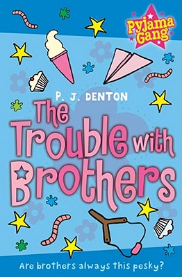 The Trouble with Brothers - Denton, P.J.
