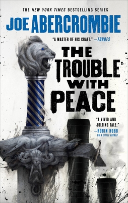 The Trouble with Peace - Abercrombie, Joe