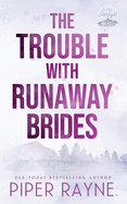 The Trouble with Runaway Brides