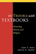 The Trouble with Textbooks: Distorting History and Religion