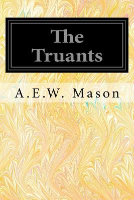 The Truants - Mason, A E W