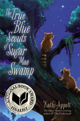 The True Blue Scouts of Sugar Man Swamp - Appelt, Kathi
