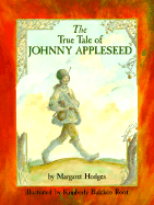 The True Tale of Johnny Appleseed
