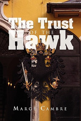 The Trust of the Hawk - Cambre, Marge