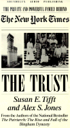 The Trust: The Private and Powerful Family Behind the New York Times