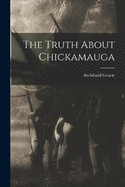 The Truth About Chickamauga