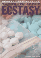 The Truth about Ecstasy