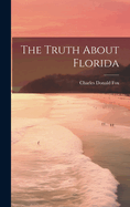 The Truth About Florida