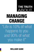 The Truth about Managing Change