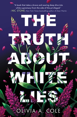 The Truth about White Lies - Cole, Olivia a