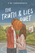 The Truth & Lies Duet