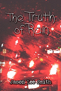 The Truth of Rain