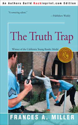 The Truth Trap - Miller, Frances A