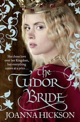 The Tudor Bride - Hickson, Joanna